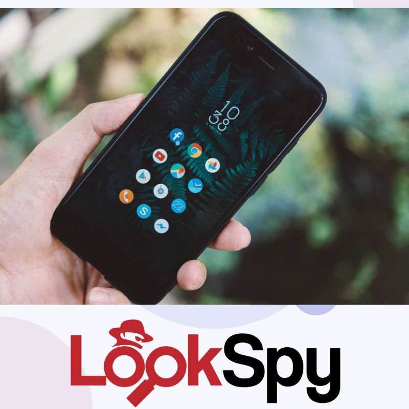 Lookspy phần mềm theo dõi điện thoại Android hàng đầu dành cho bạn