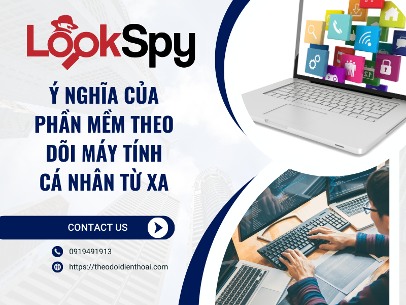 4+ phần mềm theo dõi máy tính cá nhân tốt nhất hiện nay