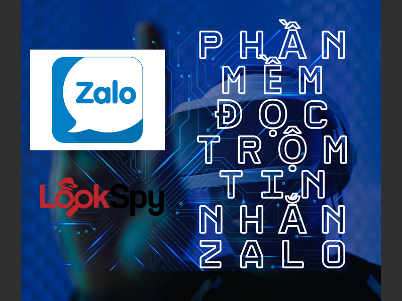 Tải phần mềm đọc trộm tin nhắn zalo trên điện thoại