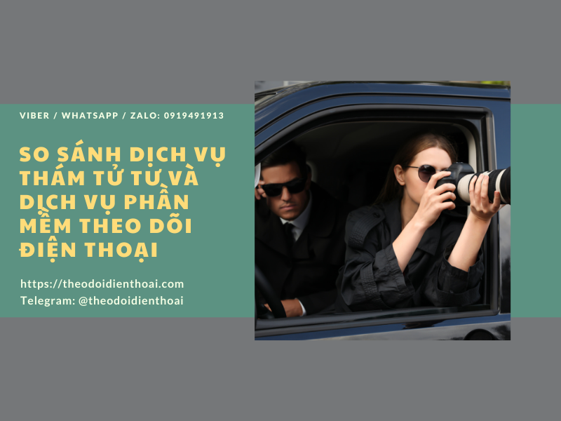 Dịch vụ thám tử theo dõi điện thoại tốt nhất hiện nay