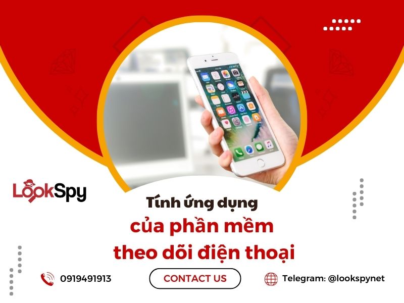 Hiểu từ A đến Z về phần mềm theo dõi điện thoại
