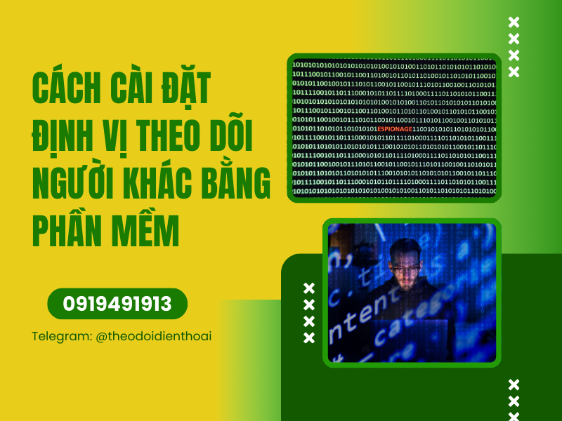 Cách cài đặt định vị theo dõi người khác an toàn và nhanh chóng