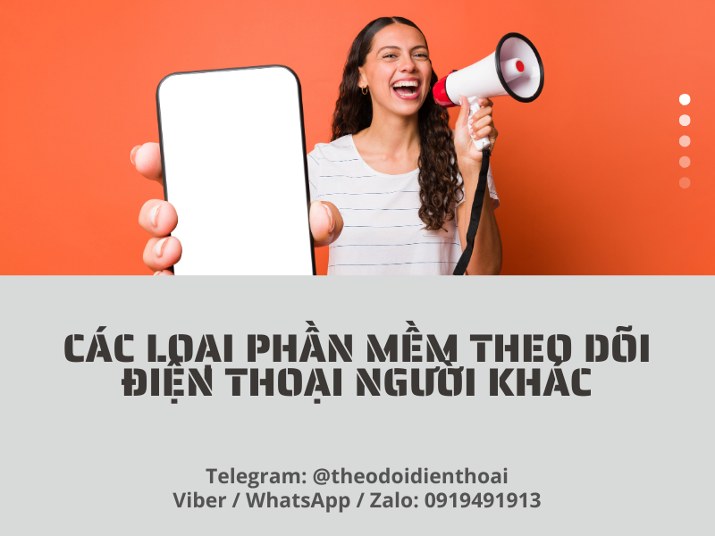 Hướng dẫn tải phần mềm theo dõi điện thoại người khác