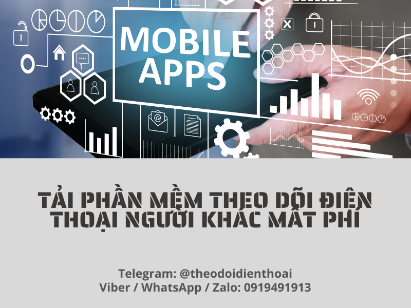 Hướng dẫn tải phần mềm theo dõi điện thoại người khác