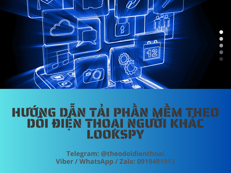 Hướng dẫn tải phần mềm theo dõi điện thoại người khác