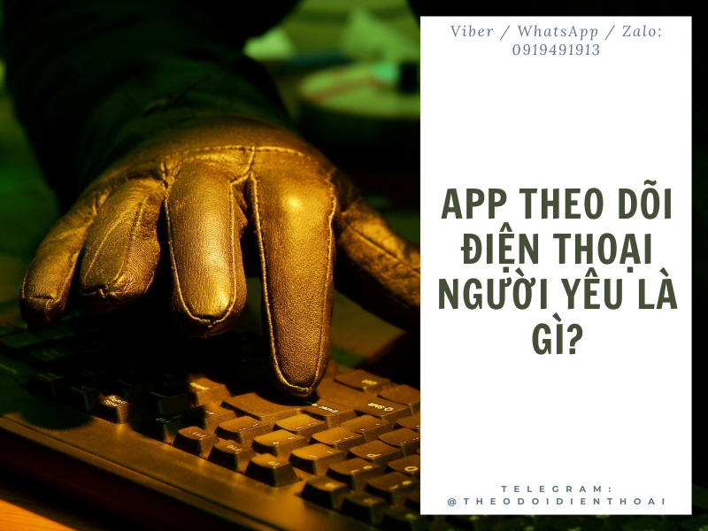App theo dõi điện thoại người yêu và những điều cần biết