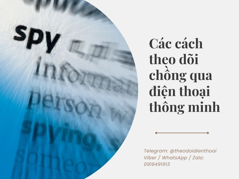 Hướng dẫn chi tiết: Cách theo dõi chồng qua điện thoại thông minh