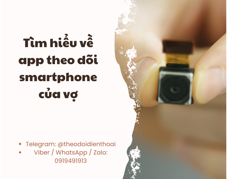 App theo dõi smartphone của vợ - ứng dụng quý ông cần biết để bảo vệ gia đình