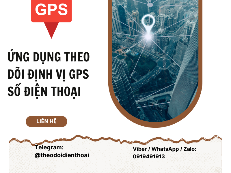 Theo dõi định vị GPS số điện thoại hoạt động như thế nào?