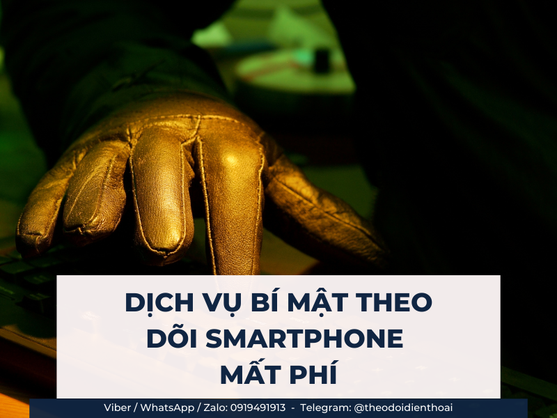 Chi phí sử dụng dịch vụ bí mật theo dõi Smartphone hiện nay