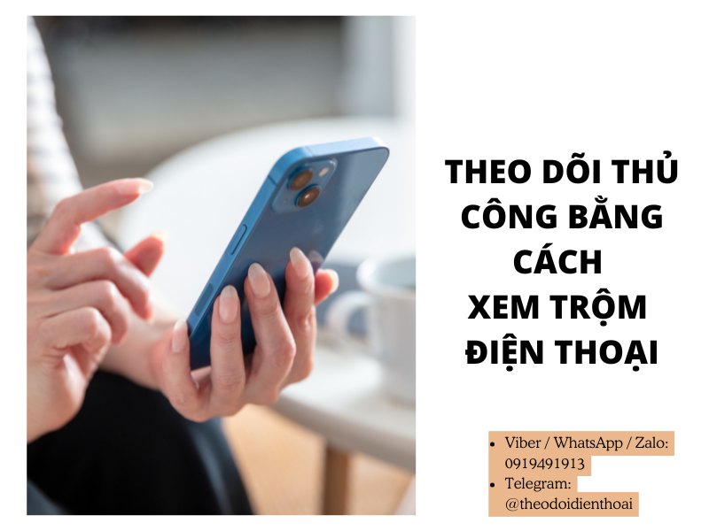 Cách theo dõi điện thoại iPhone an toàn mà không bị phát hiện