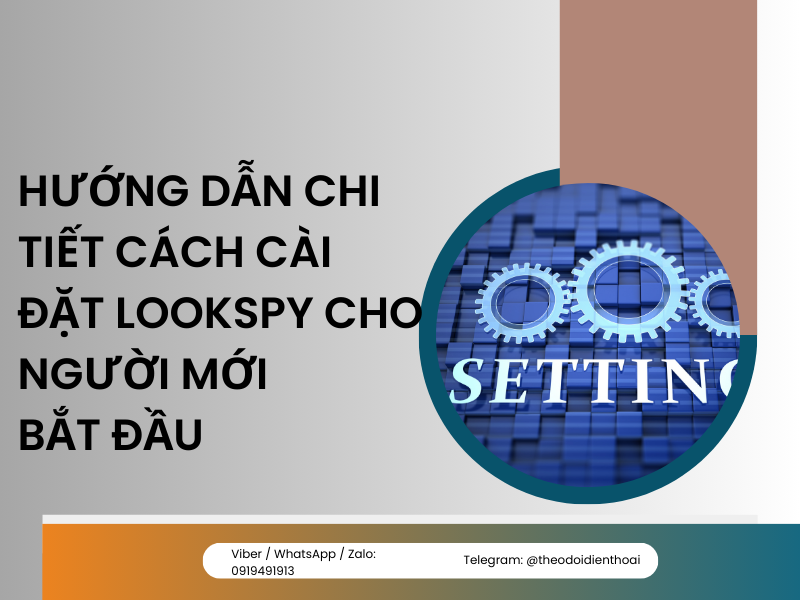 Những tính năng nổi bật khi sử dụng Lookspy theo dõi điện thoại iPhone