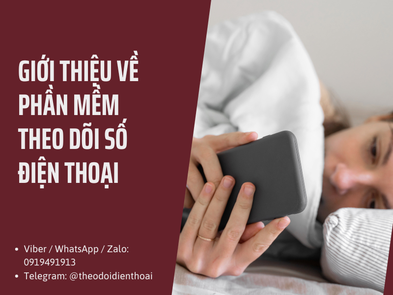 Phần mềm theo dõi số điện thoại có những tính năng gì đặc biệt?